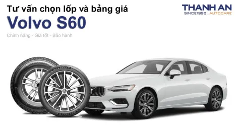 volvo-s60-nen-thay-lop-gi-chi-phi-bao-nhieu