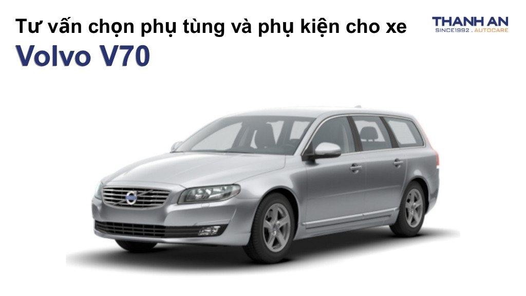 Phụ tùng và phụ kiện xe Volvo V70