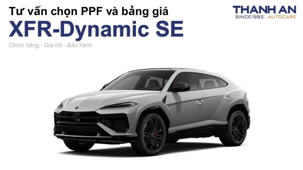 Dán PPF xe XFR-Dynamic SE loại nào tốt? Bảng giá mới nhất
