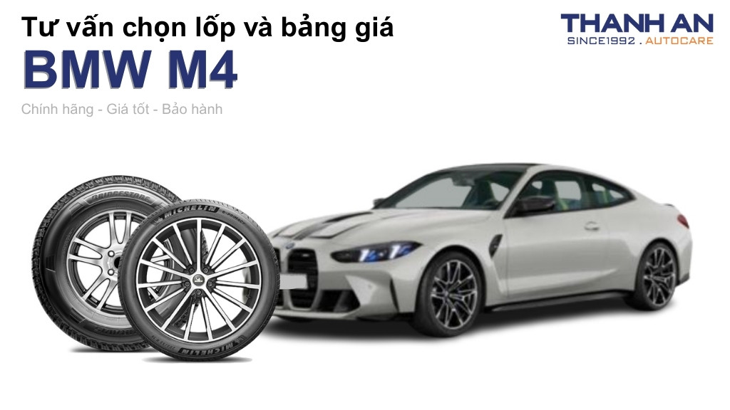Lốp xe BMW M4 giá bao nhiêu? Sử dụng các kích thước nào?