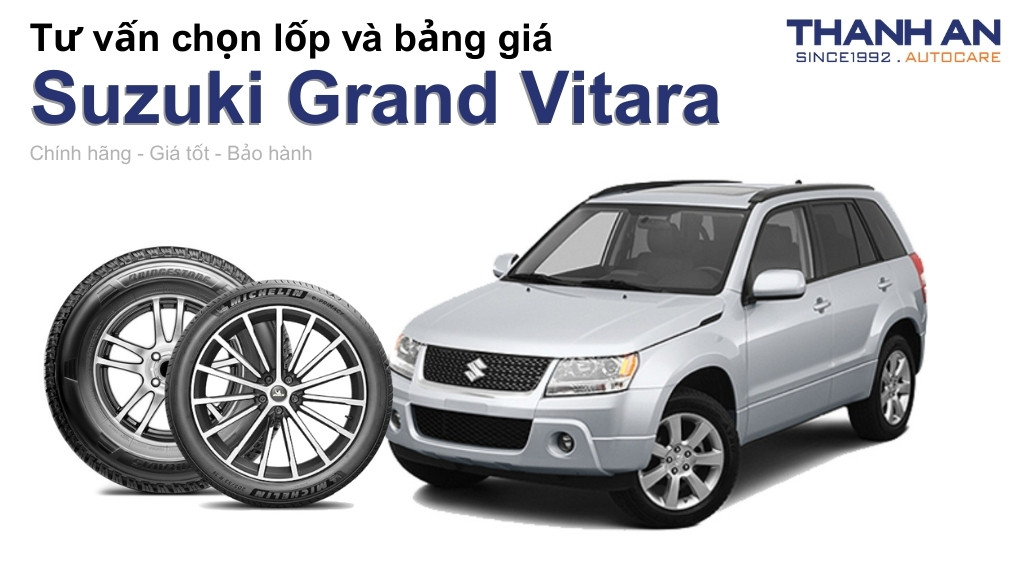 Lốp xe Suzuki Grand Vitara giá bao nhiêu? Sử dụng các kích thước nào?